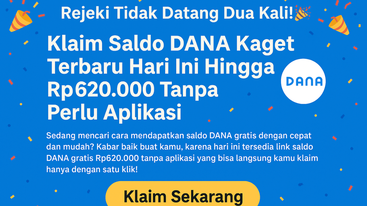 Saldo DANA Kaget Terbaru Hari Ini