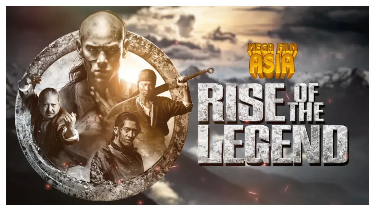 Mega Film Asia Prime: Rise of the Legend (istimewa: indosiar.com)