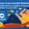 Aplikasi Penghasil Saldo DANA Tercepat 2025