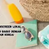 Sunscreen Lokal