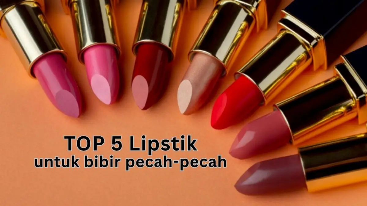 Rekomendasi Lipstik