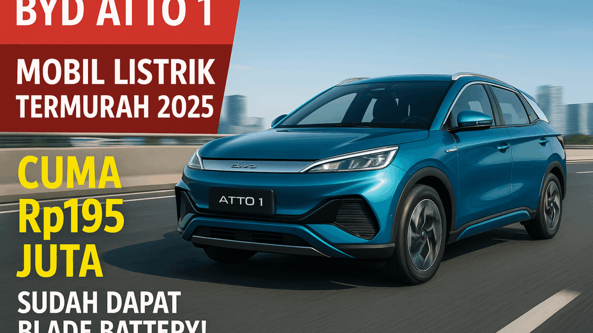BYD Atto 1 Mobil Listrik Termurah 2025