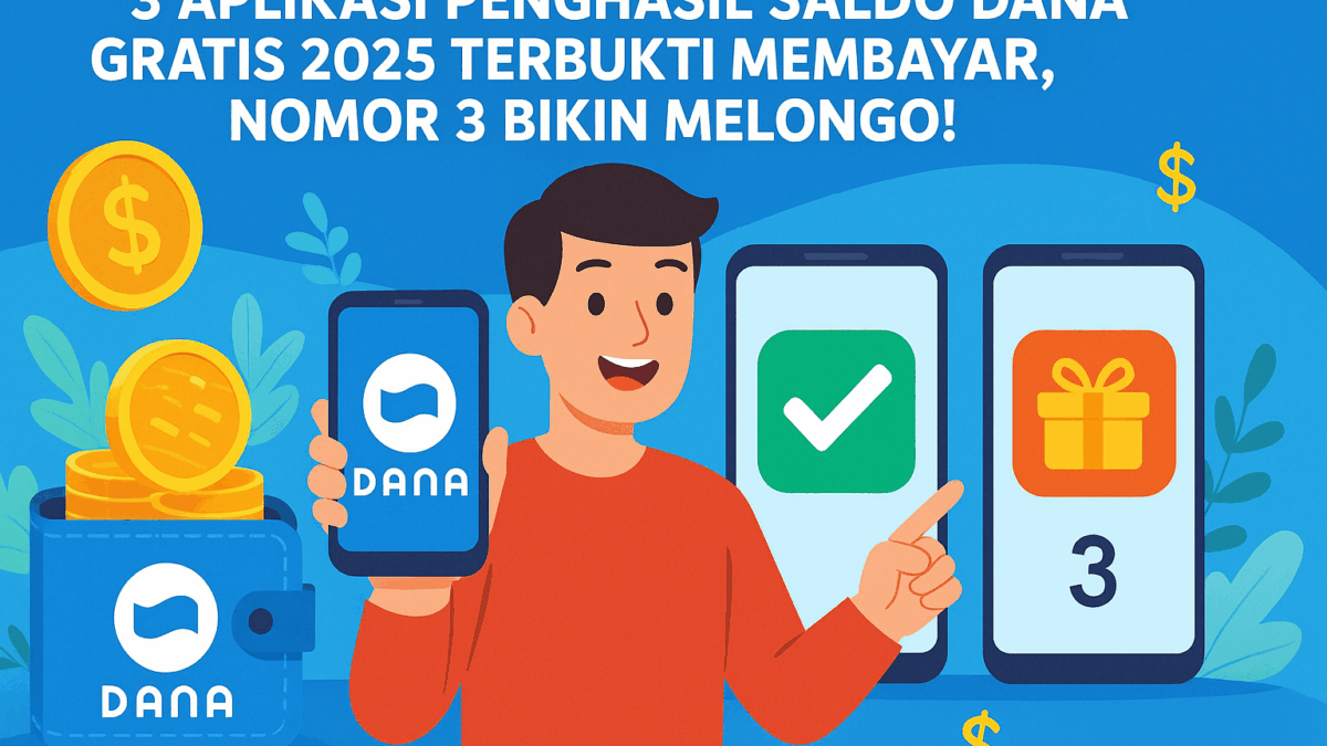 Aplikasi penghasil saldo DANA gratis