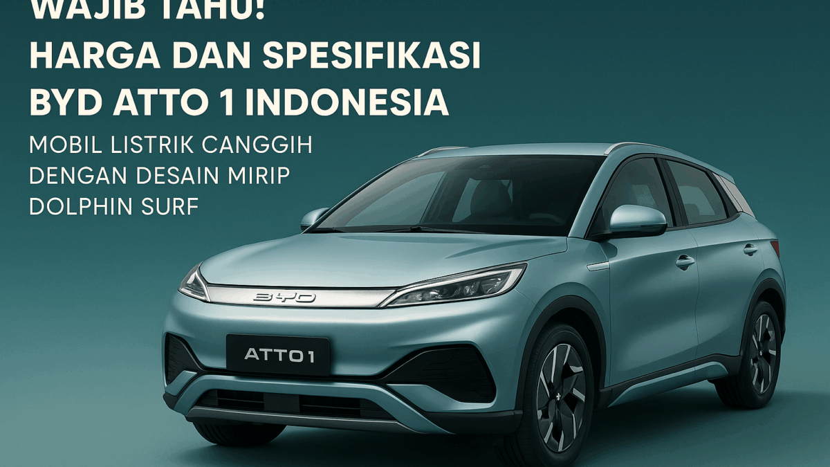 Spesifikasi BYD Atto 1
