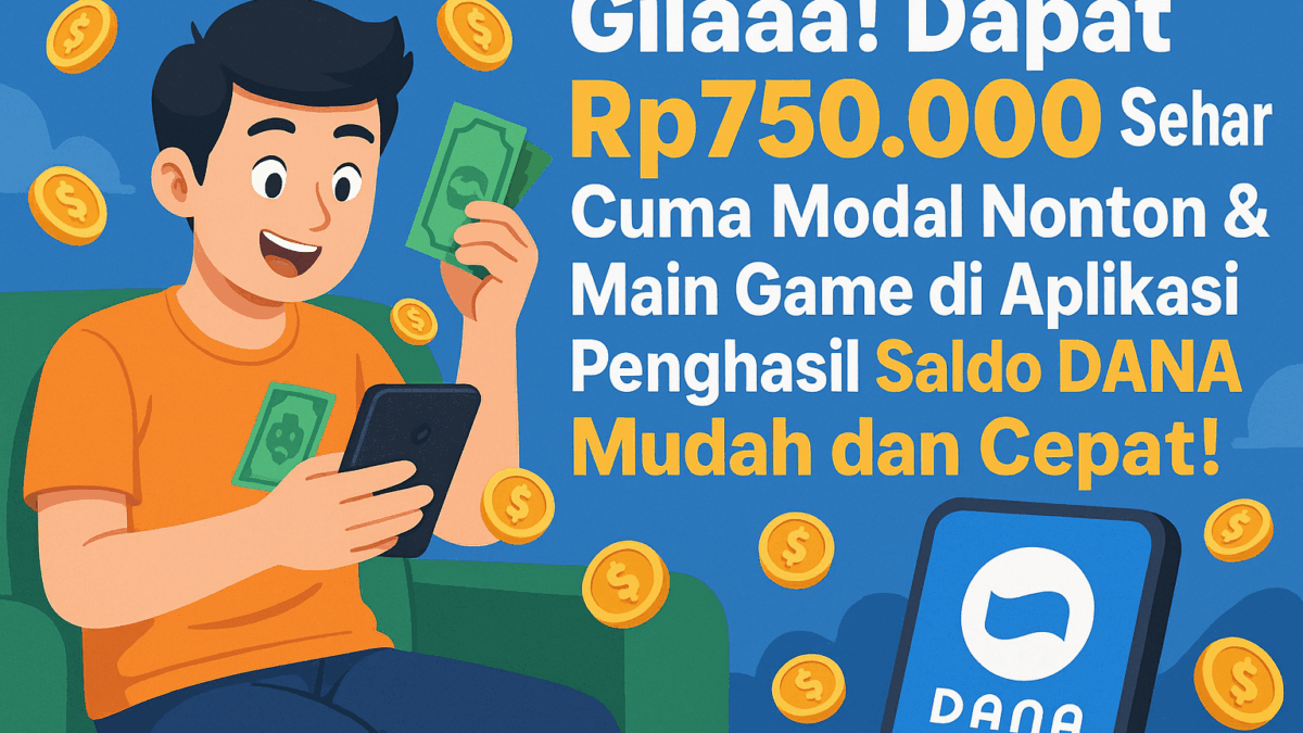 Aplikasi penghasil saldo DANA