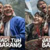 Sinopsis Jadi Tuh Barang (istimewa: 21cineplex.com)