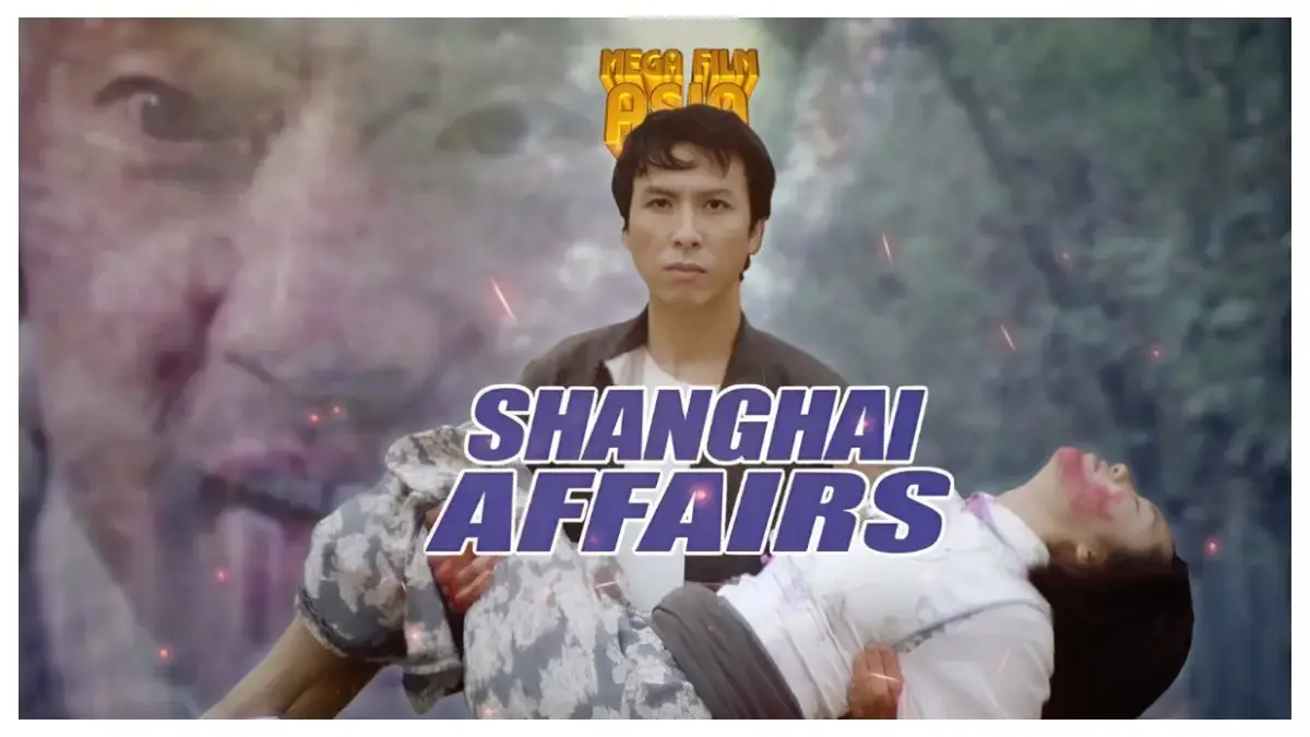 Mega Film Asia: Shanghai Affairs (istimewa: indosiar.com)