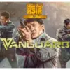 Mega Film Asia: Vanguard (istimewa: indosiar.com)