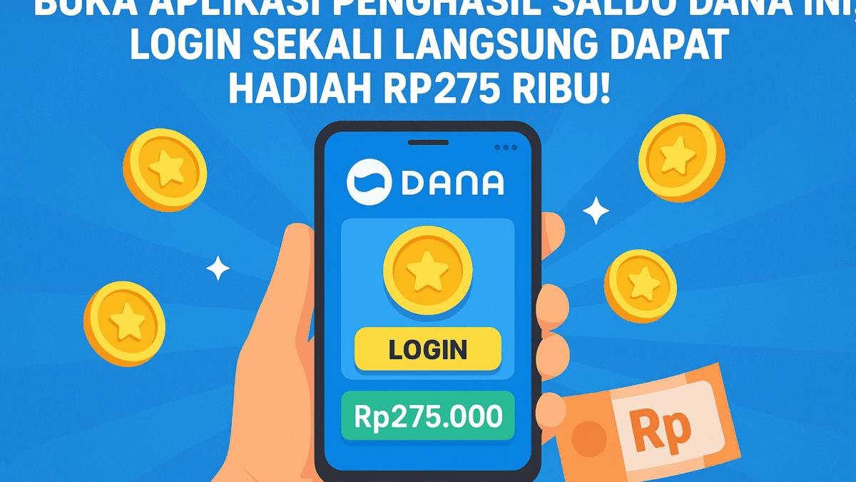 Aplikasi Penghasil Saldo DANA