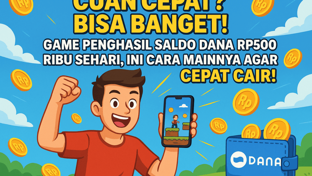 Game Penghasil Saldo DANA
