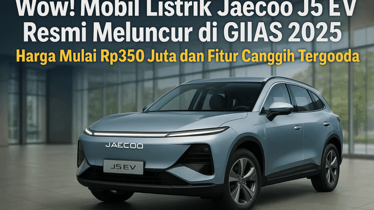 Mobil Listrik Jaecoo J5 EV