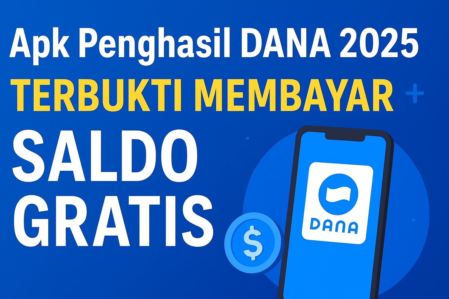 Apk Penghasil DANA 2025