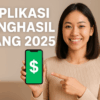 Aplikasi Penghasil Uang 2025