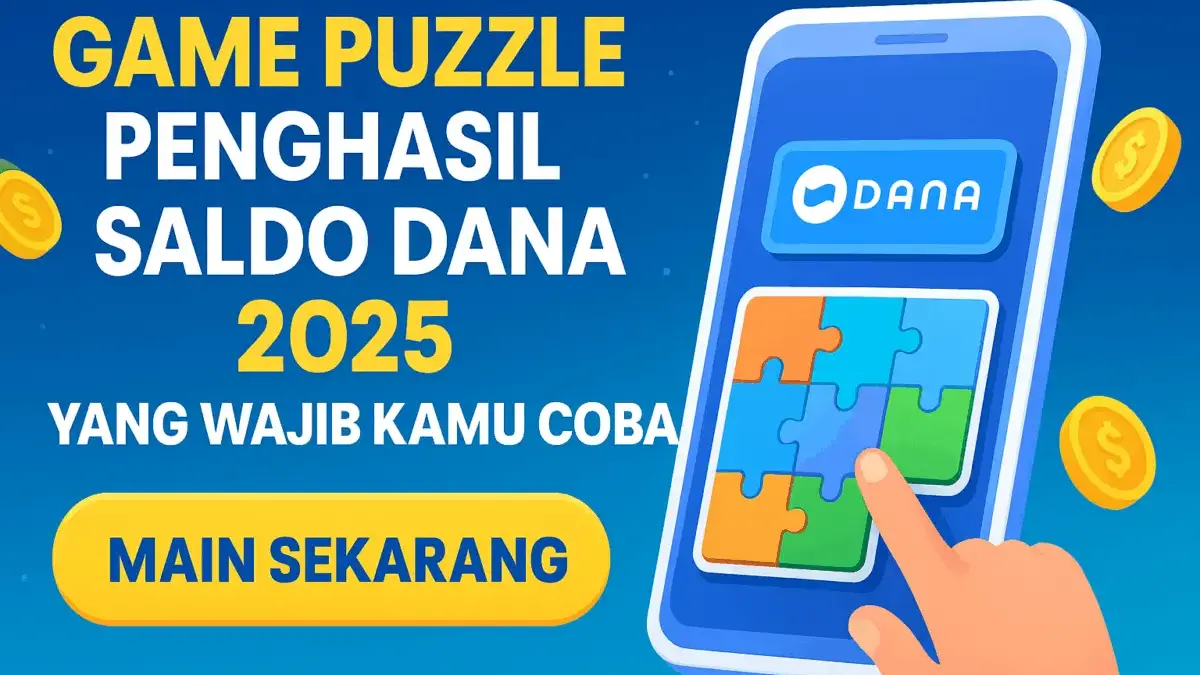Game Puzzle Penghasil Saldo DANA 2025