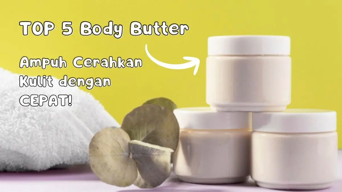 Body Butter Terbaik