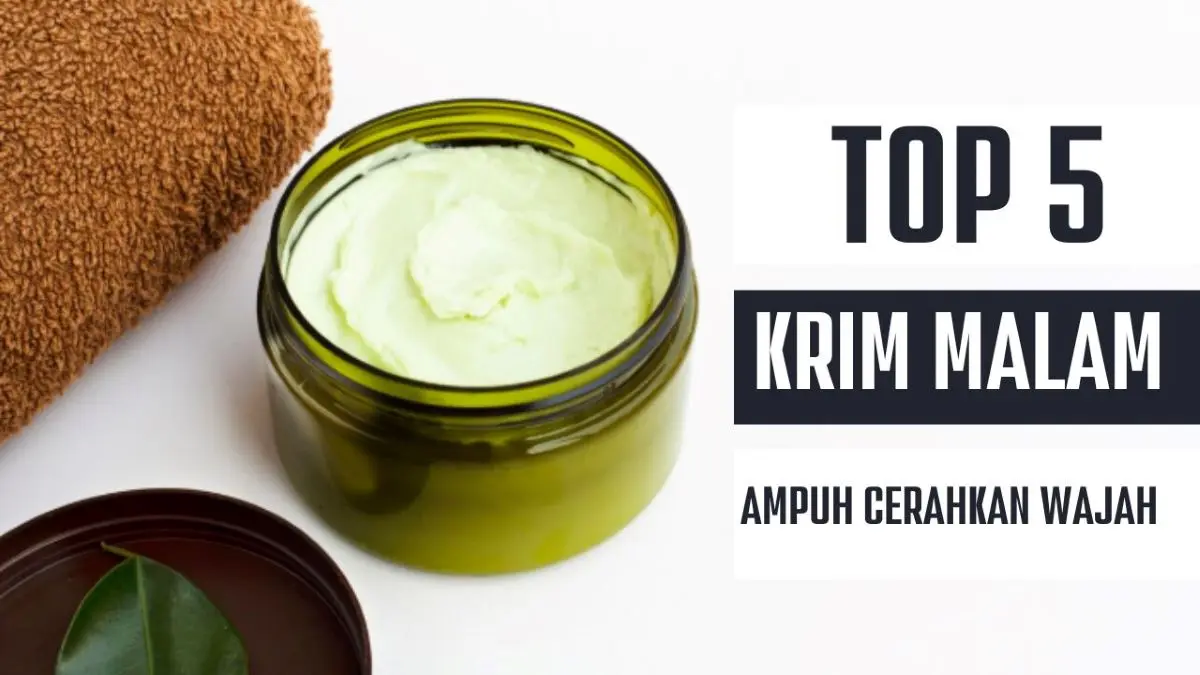 Krim Malam Terbaik