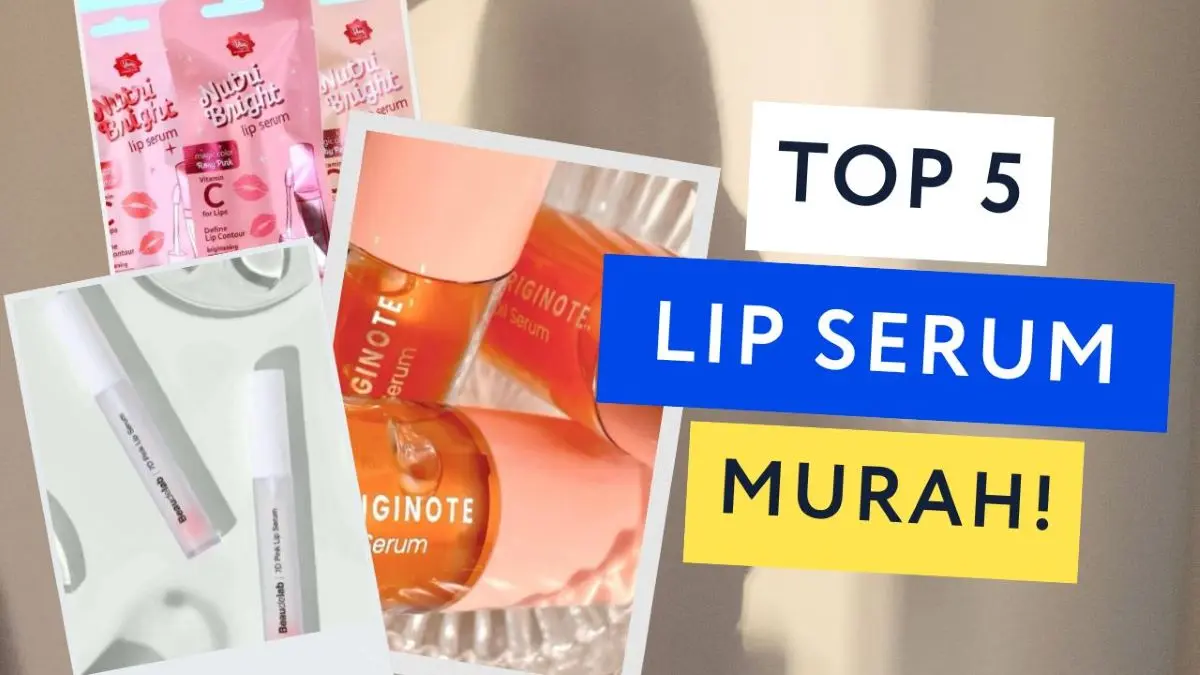 Lip Serum Terbaik