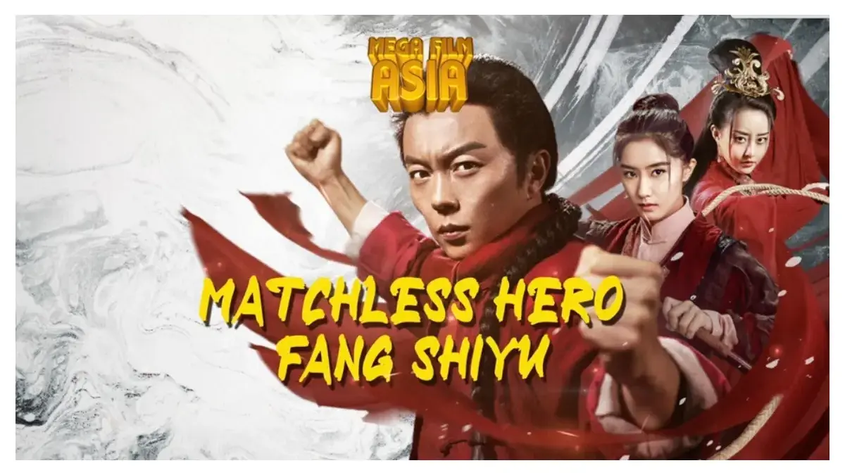 Matchless Hero Fang Shiyu (istimewa: indosiar.com)