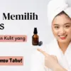 Jenis Perawatan Kulit