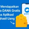 Cara Mendapatkan Saldo DANA Gratis