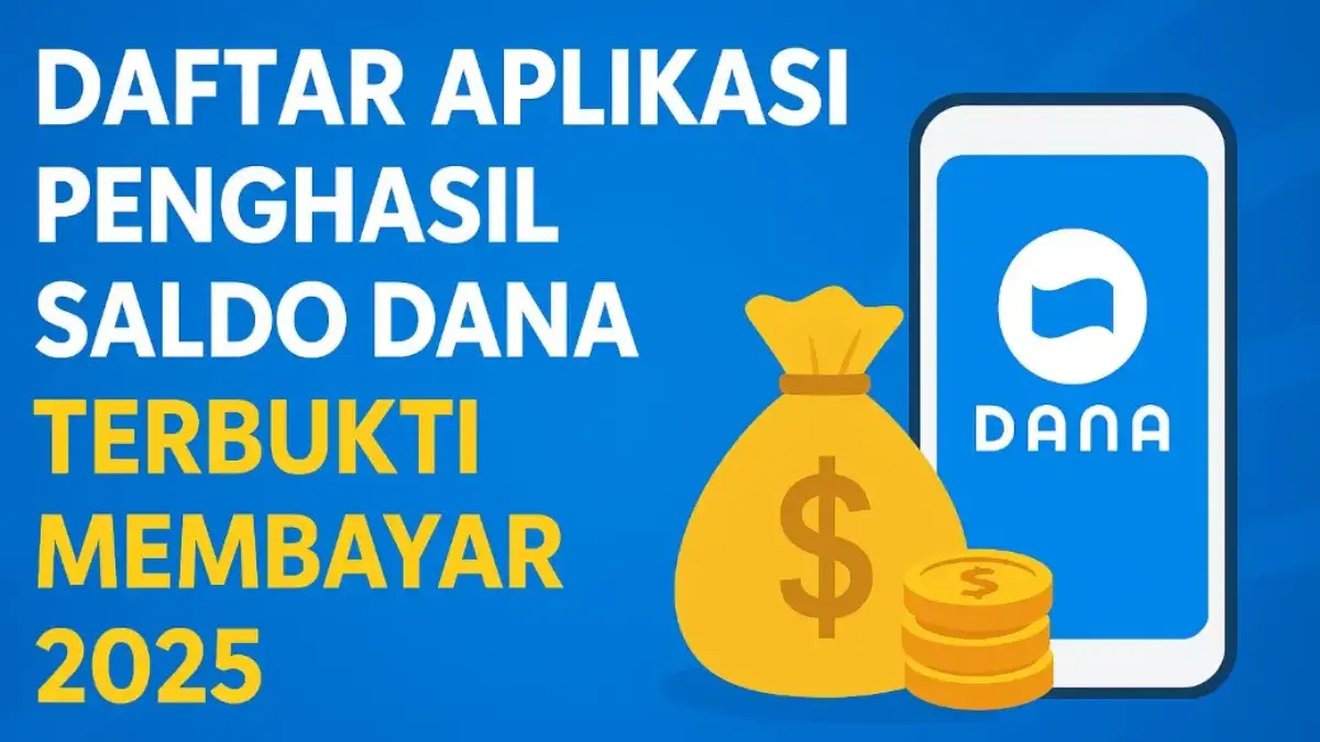 Aplikasi Penghasil Saldo DANA Terbukti Membayar