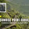 Sunrise Point Cukul