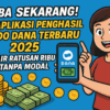 Aplikasi Penghasil Saldo DANA Terbaru