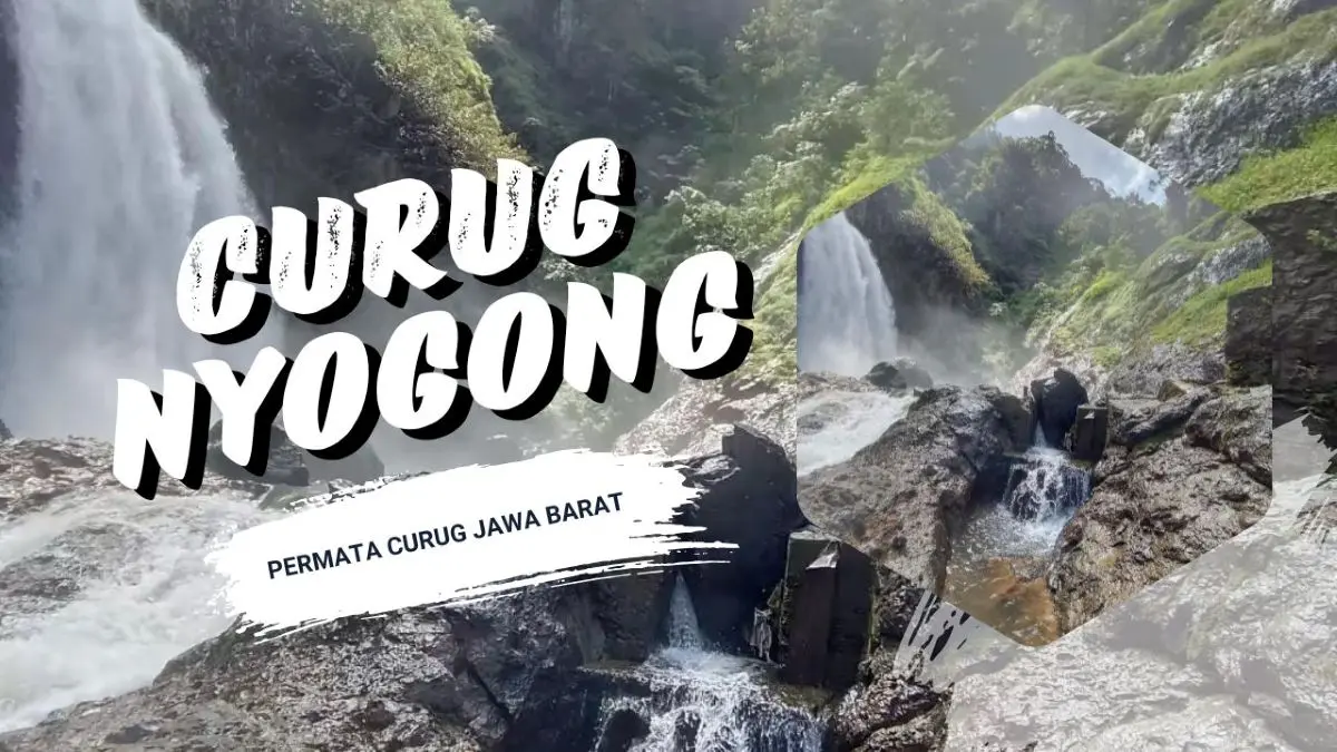 Curug Nyogong Garut
