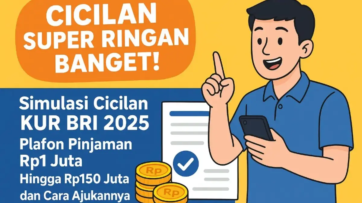 Simulasi Cicilan KUR BRI 2025