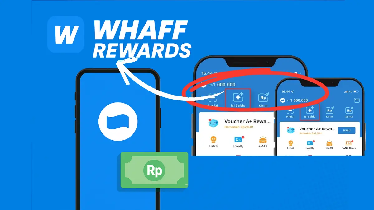 Saldo DANA Gratis Rp321.000 dari Aplikasi Whaff Rewards 2025, Langsung Cair ke Dompet Digital aplikasi penghasil uang
