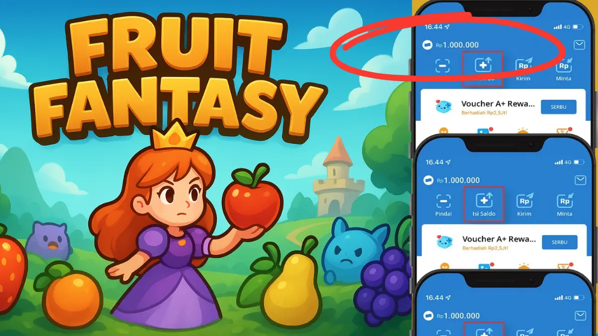 Auto Cuan! Begini Cara Main Game Fruit Fantasy Penghasil Saldo DANA Gratis Rp295.000 Langsung Cair game penghasil saldo DANA