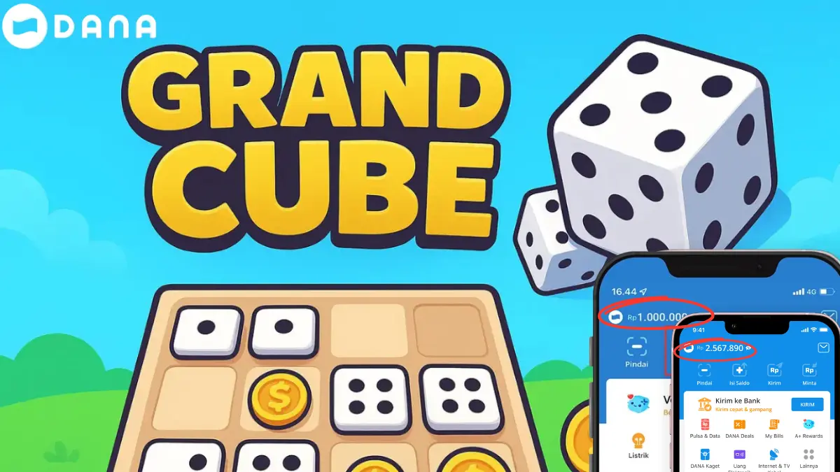Grand Cube Game Penghasil Uang Tercepat 2025