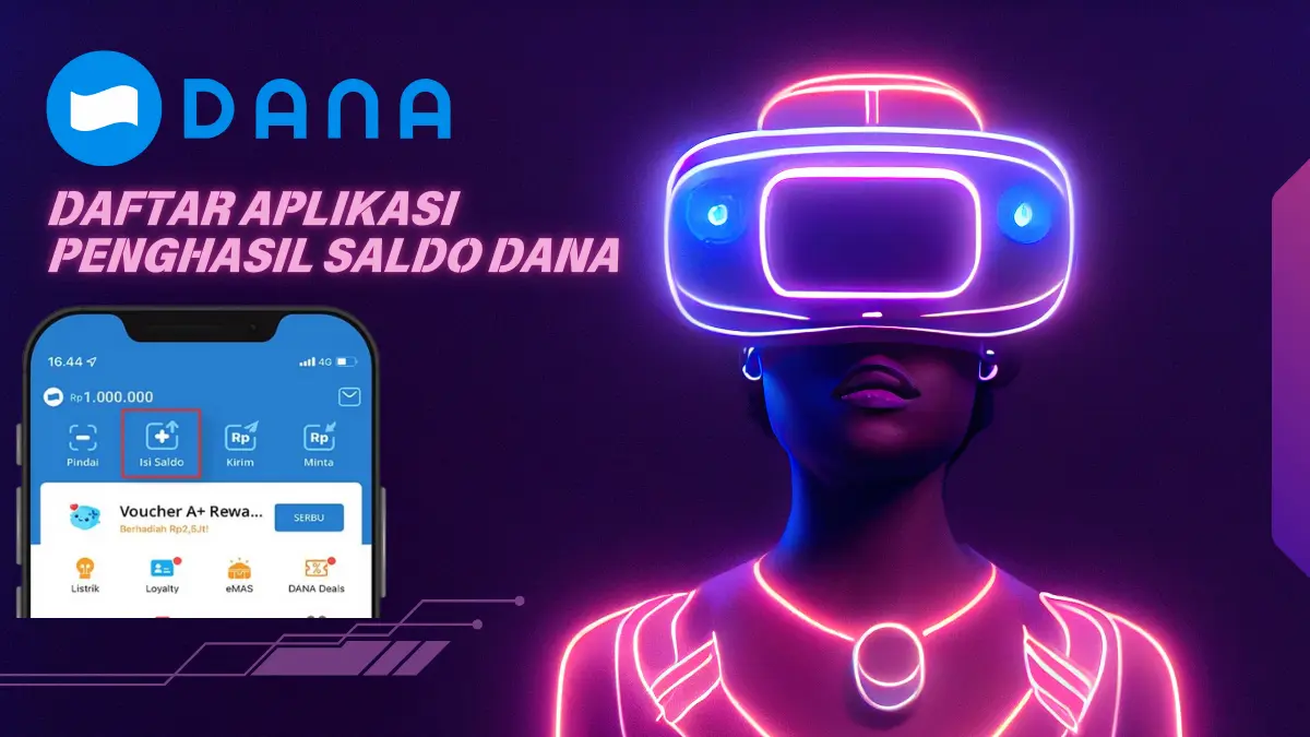 Aplikasi Penghasil Uang Langsung Cair ke DANA