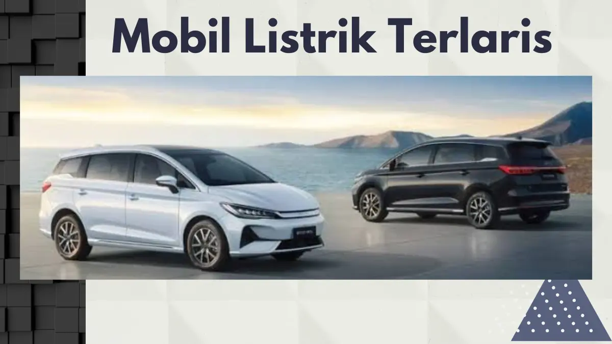 Penjualan EV Naik Drastis! Ini 10 Mobil Listrik Paling Laris di Indonesia Tahun 2025 Mobil Listrik