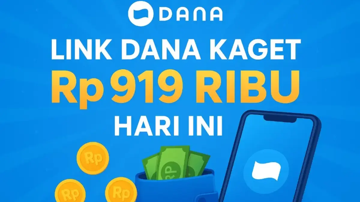 Buruan Cek! Link DANA Kaget Rp919 Ribu Hari Ini, Saldo DANA Gratis Langsung Masuk ke Dompet Digital Kamu! DANA Kaget