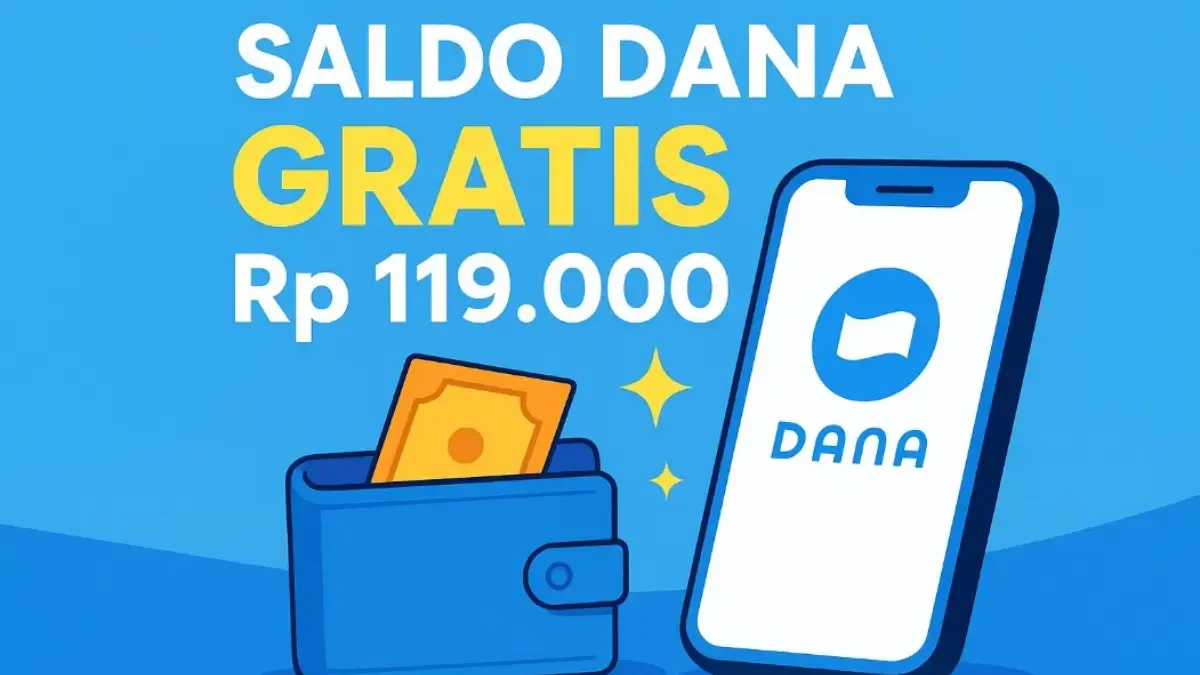 Langsung Cair! Saldo DANA Gratis Rp119.000 Siang Ini Tanpa Undian Lewat Fitur Resmi Aplikasi DANA Saldo DANA Gratis