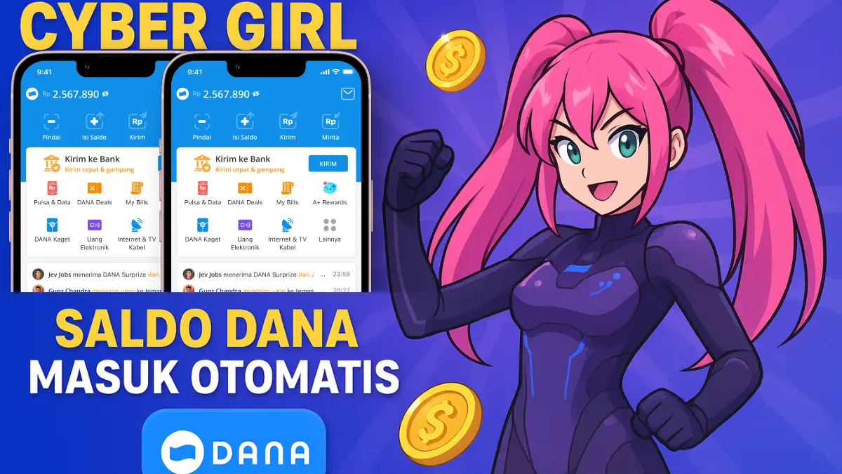 Cyber Girl Jadi Sorotan 2025, Aplikasi Penghasil Uang yang Bikin Saldo DANA Masuk Otomatis Aplikasi Penghasil Uang