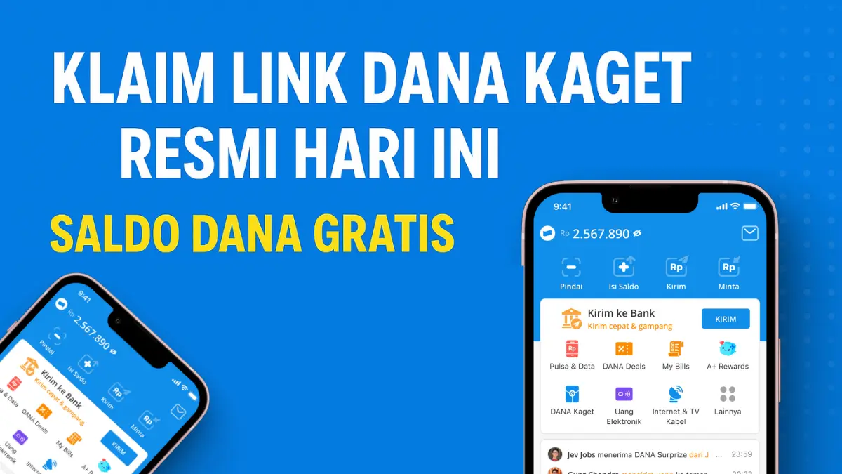 Siapa Cepat Dia Dapat! Klik Link DANA Kaget Hari Ini Sebelum Kuota Habis Dalam Hitungan Menit klaim link DANA Kaget