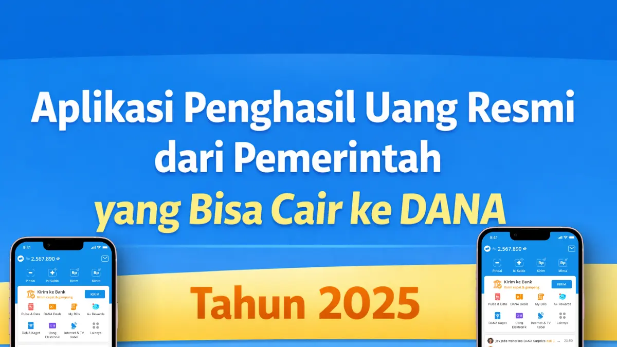 Terbukti Legal! 10 Aplikasi Penghasil Uang Resmi dari Pemerintah yang Bisa Cair ke DANA Tahun 2025 aplikasi penghasil uang resmi dari pemerintah