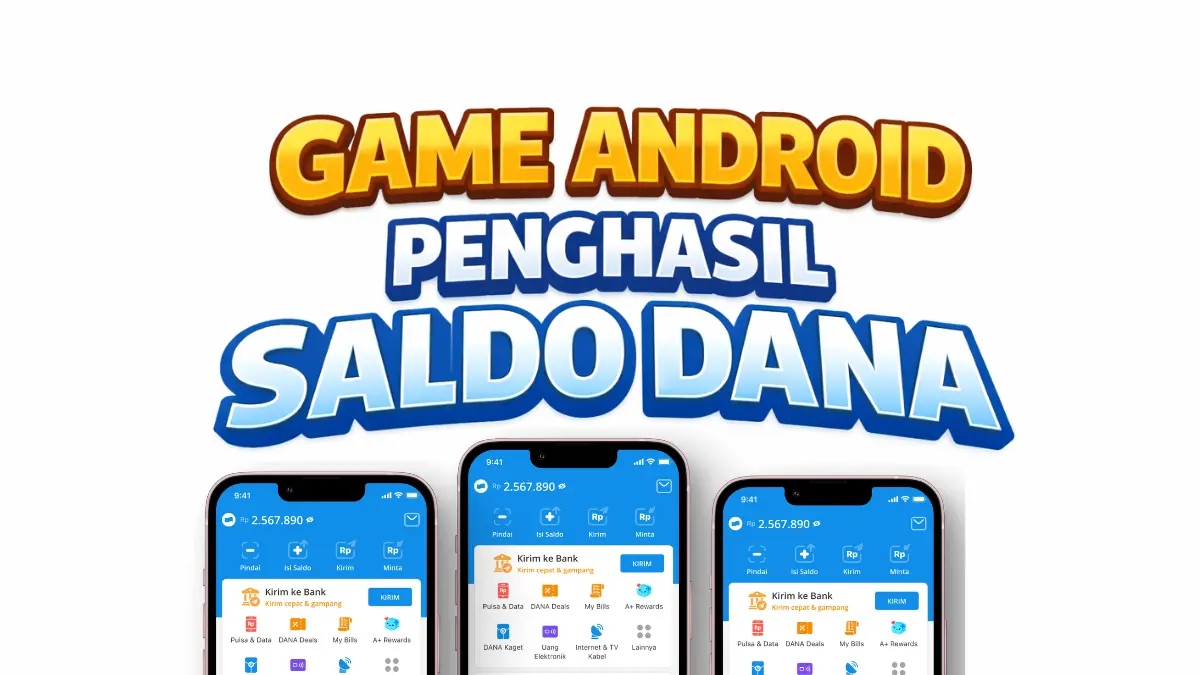 Game Android Penghasil Saldo DANA