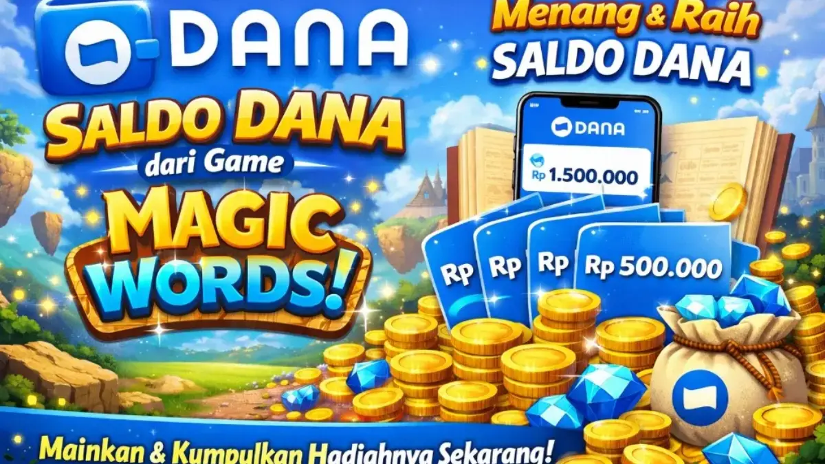 Main Game Tebak Kata Penghasil Saldo DANA Tanpa Undang Teman, Magic Words Disebut Bisa Cair hingga Rp700 Ribu game tebak kata penghasil saldo DANA