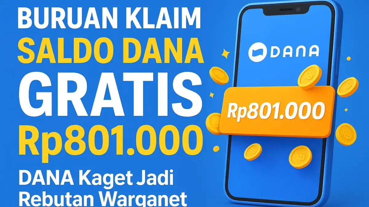 DANA Kaget Jadi Rebutan Warganeti! Saldo DANA Gratis Rp801.000 Bisa Cair Instan Lewat DANA Kaget DANA Kaget