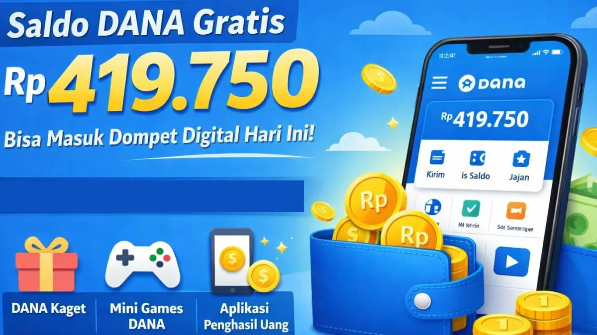 Cara Mendapatkan Saldo DANA Gratis