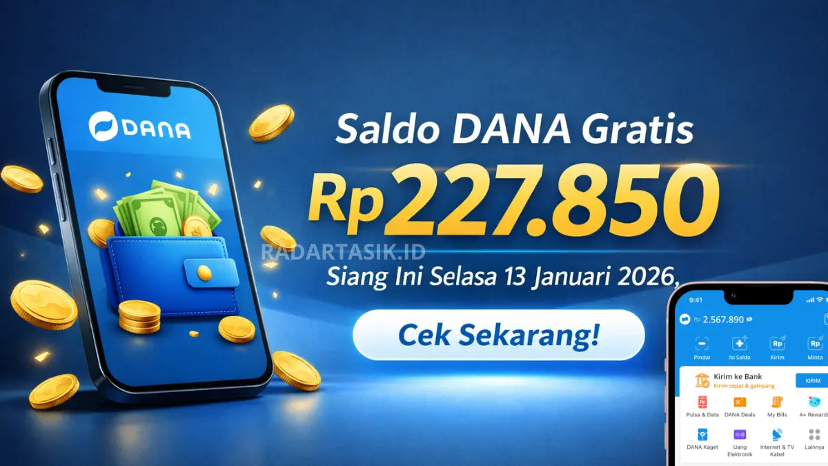 Nomor HP Kamu Berpeluang Dapat Saldo DANA Gratis Rp227.850 Siang Ini Selasa 13 Januari 2026, Cek Sekarang! saldo DANA gratis