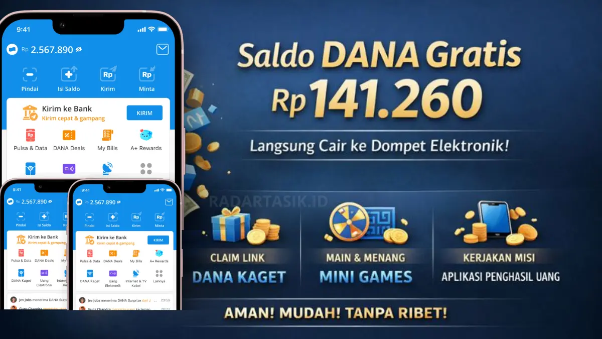 Saldo DANA Gratis Rp141.260 Siang Ini! 3 Cara Aman Terima Saldo DANA Gratis ke Dompet Elektronik Tanpa Ribet aplikasi penghasil uang