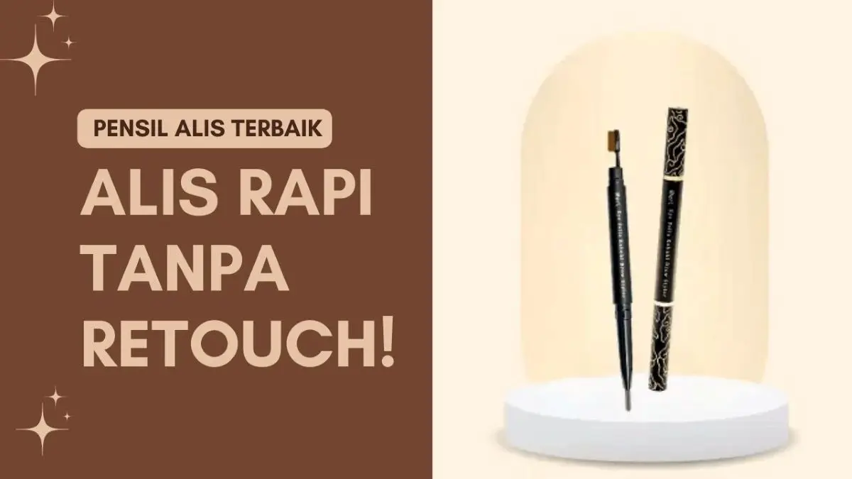 Mau Alis Rapi Tanpa Retouch? Coba pensil alis mekanik dengan Kabuki Brush Ini pensil alis mekanik