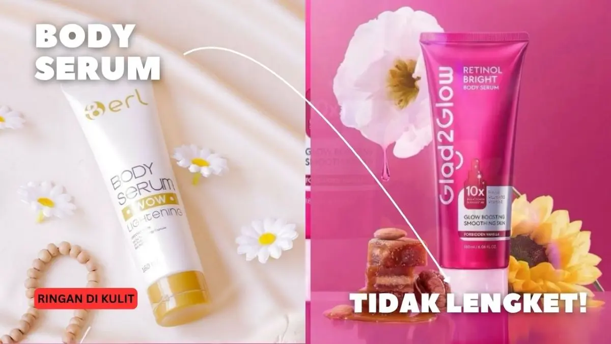6 Body Serum Terbaik untuk Kulit Cerah Tanpa Lengket dan Super Ringan Body Serum Terbaik