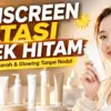 Sunscreen Atasi Flek Hitam