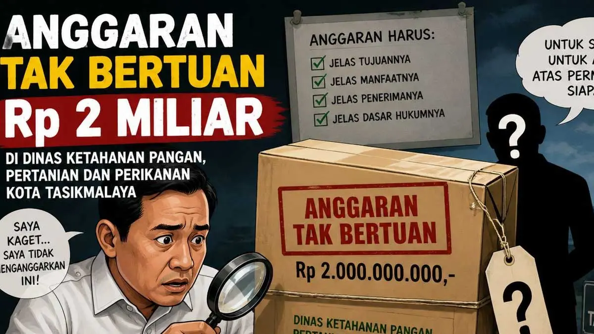 anggaran tak bertuan Tasikmalaya