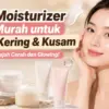 Moisturizer untuk Kulit Kering